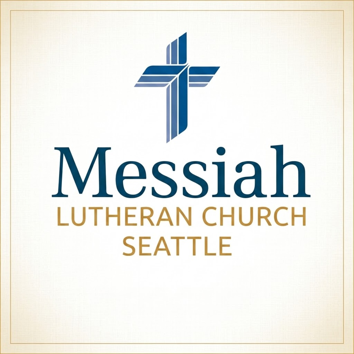 Messiah Lutheran Church Seattle (LCMS) podcast artwork